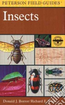 A Field Guide to Insects libro in lingua di Borror Donald J., White Richard E.