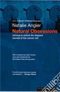 Natural Obsessions libro in lingua di Angier Natalie, Dam Laura Van (EDT)