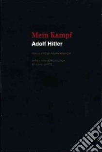 Mein Kampf libro in lingua di Hitler Adolf, Manheim Ralph (TRN)