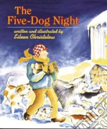The Five-Dog Night libro in lingua di Christelow Eileen