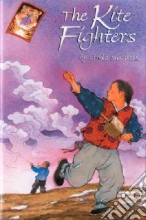 The Kite Fighters libro in lingua di Park Linda Sue, Park Eung Won (ILT)