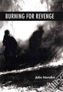 Burning for Revenge libro in lingua di Marsden John