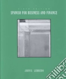 Spanish for Business and Finance libro in lingua di Ana C. Jarvis