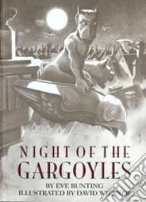 Night of the Gargoyles libro in lingua di Bunting Eve, Wiesner David (ILT)