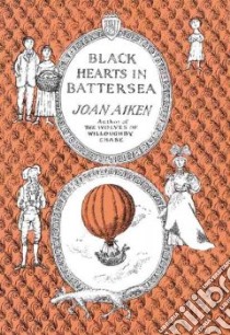 Black Hearts in Battersea libro in lingua di Aiken Joan, Gorey Edward (ILT)
