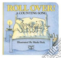 Roll Over! libro in lingua di Peek Merle, Peek Merle (ILT)