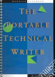 Portable Technical Writer libro in lingua di Murdick William, Bloemker Jonathan C.