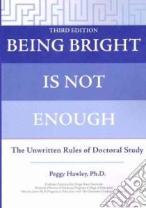 Being Bright Is Not Enough libro in lingua di Hawley Peggy