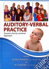 Auditory-verbal Practice libro in lingua di Rhoades Ellen A. (EDT), Duncan Jill (EDT)
