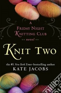 Knit Two libro in lingua di Jacobs Kate