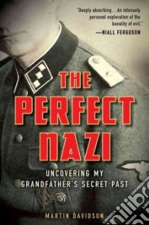 The Perfect Nazi libro in lingua di Davidson Martin