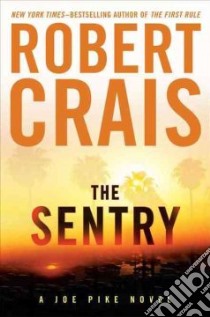 The Sentry libro in lingua di Crais Robert