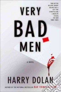 Very Bad Men libro in lingua di Dolan Harry