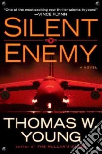 Silent Enemy libro in lingua di Young Thomas W.