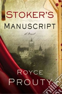 Stoker's Manuscript libro in lingua di Prouty Royce