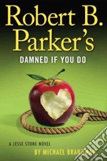 Robert B. Parker's Damned If You Do libro in lingua di Brandman Michael