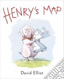 Henry's Map libro in lingua di Elliot David