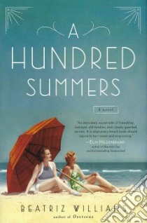 A Hundred Summers libro in lingua di Williams Beatriz