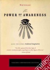 The Power of Awareness libro in lingua di Neville