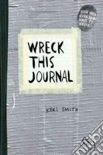 Wreck This Journal libro in lingua di Smith Keri