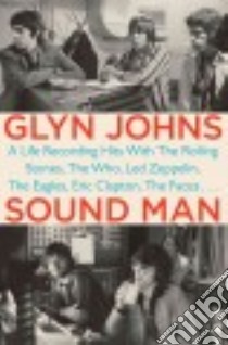 Sound Man libro in lingua di Johns Glyn