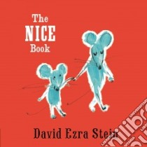 The Nice Book libro in lingua di Stein David Ezra
