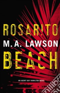 Rosarito Beach libro in lingua di Lawson M. A.
