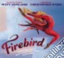 Firebird libro in lingua di Copeland Misty, Myers Christopher (ILT)