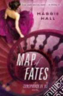 Map of Fates libro in lingua di Hall Maggie