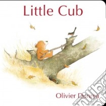 Little Cub libro in lingua di Dunrea Olivier