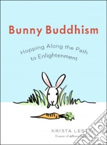 Bunny Buddhism libro in lingua di Lester Krista