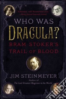 Who Was Dracula? libro in lingua di Steinmeyer Jim