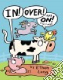 In, Over and On the Farm libro in lingua di Long Ethan