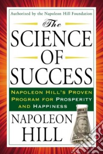 The Science of Success libro in lingua di Hill Napoleon, Williamson Judith (FRW)