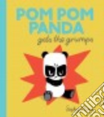 Pom Pom Panda Gets the Grumps libro in lingua di Henn Sophy