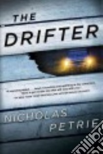 The Drifter libro in lingua di Petrie Nicholas