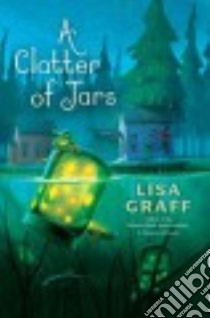 A Clatter of Jars libro in lingua di Graff Lisa