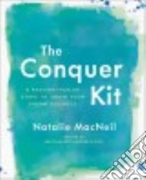 The Conquer Kit libro in lingua di Macneil Natalie