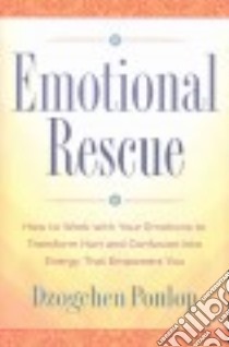 Emotional Rescue libro in lingua di Ponlop Dzogchen