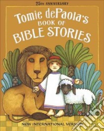 Tomie Depaola's Book of Bible Stories libro in lingua di dePaola Tomie