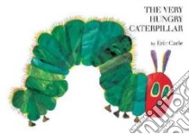 The Very Hungry Caterpillar libro in lingua di Carle Eric