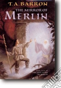 The Mirror of Merlin libro in lingua di Barron T. A.