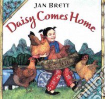 Daisy Comes Home libro in lingua di Brett Jan, Brett Jan (ILT)