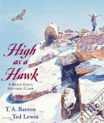 High as a Hawk libro in lingua di Barron T. A., Lewin Ted (ILT)