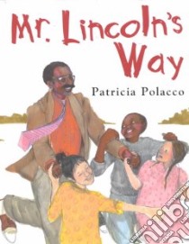 Mr. Lincoln's Way libro in lingua di Polacco Patricia