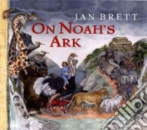 On Noah's Ark libro in lingua di Brett Jan