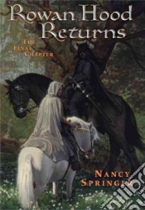 Rowan Hood Returns libro in lingua di Springer Nancy