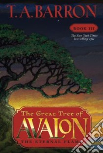 The Great Tree of Avalon libro in lingua di Barron T. A., Elliot David (ILT)
