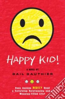 Happy Kid libro in lingua di Gauthier Gail