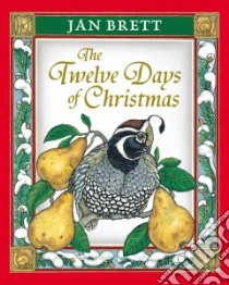 The Twelve Days of Christmas libro in lingua di Brett Jan (ILT)